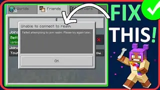 Fix Minecraft Unable to connect to realm. Failed attempting to join realm. Please try again later