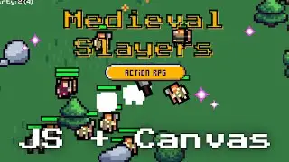 Making a pixel art action RPG game in Javascript & Canvas - Medieval Slayers