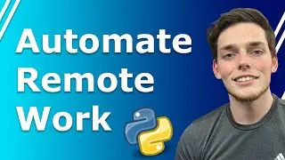 Python Automation for Remote Workers Series | Working with Files