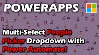 Upload Multi Select People Picker from Dropdown in Power Apps using Power Automate