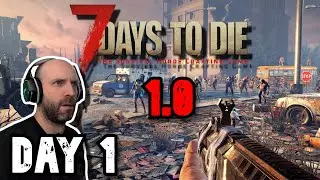 Can I Survive?! - 7 Days to Die 1.0 Release on INSANE Difficulty - Day 1