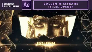 Golden Wireframe Titles Opener | After Effects Tutorial