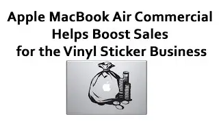 Apple MacBook Air Ad Helps the Vinyl Decal Business