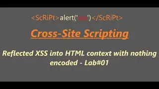 Reflected XSS into HTML context with nothing encoded Lab#01