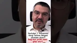 Youtuber istisna belgesi nasıl alınır? İstisna belgesi ve Bağkur nasıl iptal edilir?