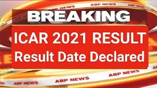 icar result 2021icar result date icar cut off 2021icar result 2021 | icar rank / score icar result