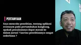 #65 Q&A Pak Oktiyas - Aplikasi ecoenzym pada pertumbuhan kangkung bisa diterbitkan pada jurnal?