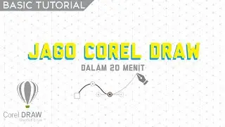 BELAJAR DASAR COREL DRAW - TUTORIAL COREL DRAW BAHASA INDONESIA