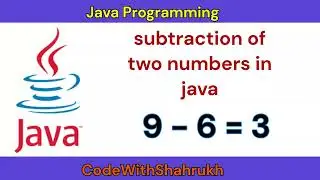 subtraction of two numbers in java.