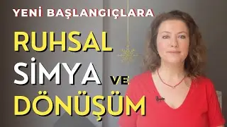 Ruhsal Simya |  Küllerinden Doğmak