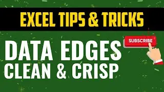 Clean and crisp edges - MS Excel Tips & Tricks Tutorial