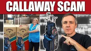 Callaway XR Golf Club Set Scam: Here's the Terrible Catch