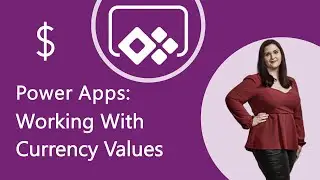 PowerApps - Working with Currency Values