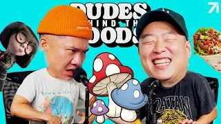 Stay In Drugs, Don't Do School | Dudes Behind the Foods Ep. 138