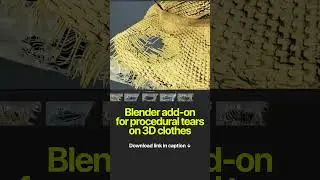 Revolutionary Blender Add-On: Tear Painter for Realistic Fabric Wear