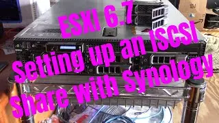 ESXI 6.7 ISCSI Share with Synology