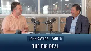 “John Gaynor - Part 1: The Big Deal” – The Whole Package, by Premier Packaging