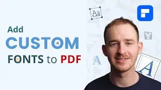 How to add custom fonts to a PDF (Windows & macOS solutions)