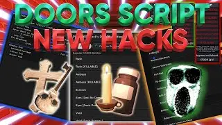 [NEW] Roblox Doors Script New Hack GUI [ Spawn Entities, Skip Rooms, Crucifix, ESP ] *PASTEBIN* 2023