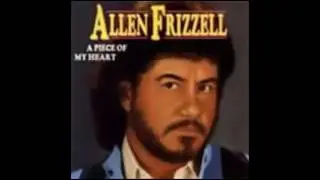 Allen Frizzell -  Second Chances