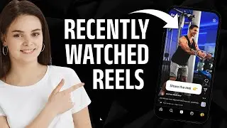 How To Check Recently Watched Reels On Instagram |  View Recently Watched Reels