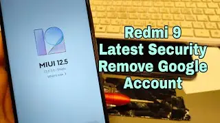 Without PC!!! Xiaomi Redmi 9 MIUI 12.5.3 (M2004J19G), Remove Google Account, Bypass FRP.