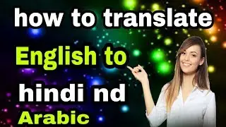 how to translate english to hindi | how to translation indonesia to hindi | bangla translation hindi