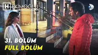 Hekimoğlu 31. Bölüm | FULL BÖLÜM