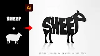 Warp Text Into the Custom Shape in Adobe Illustrator | Sheep Typography | Adobe Illustrator