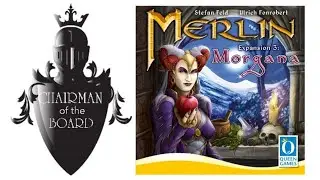 Merlin : Morgana Expansion Review - Chairman of the Board