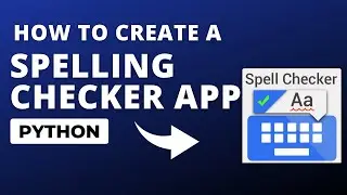 create a spelling checker app using Python tkinter🐍|Python mini project 😁|