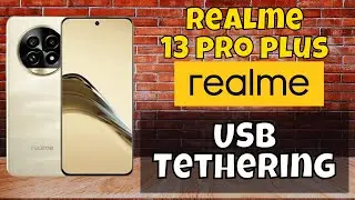 USB Tethering Realme 13 Pro Plus || How to use USB tethering || USB Tethering settings {Easy}