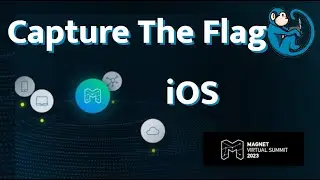 Magnet Virtual Summit Capture The Flag 2023 - iOS walk through