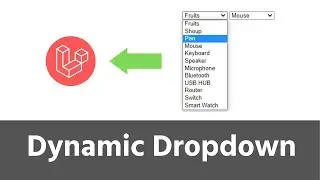 How to make dynamic dropdown box in Laravel?