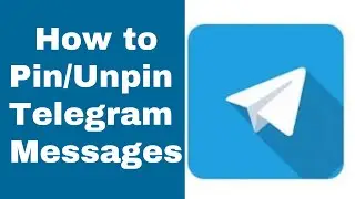 How to Pin/Unpin Messages in Telegram 2020