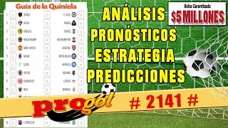 ✅ PROGOL 2141 Quiniela Posible ✅ Análisis y Pronósticos 🚀 El Tío Rove