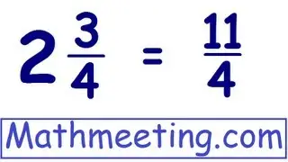 Mixed numbers to improper fractions