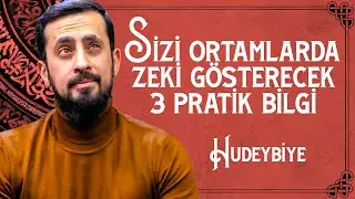 Sizi Ortamlarda Zeki Gösterecek 3 Pratik Bilgi - Hudeybiye - Harzemşah |  Mehmet Yıldız