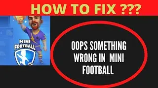 #minifootball #fing24 OOPS SOMETHING WENT WRONG IN MINI FOOTBALL ⚽, HOW TO FIX | FING 24 😎🆒