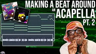 Making an INSANE Beat Around an Acapella | FL Studio Tutorial 2021