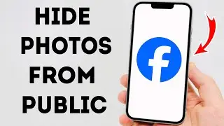 How To Hide All Photos, Posts & Videos on Facebook From Public - Full Guide