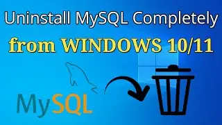 How to Uninstall MySQL Completely From Windows 10/11 [2023] | Completely Remove MySQL from Computer