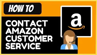 How to Contact Amazon Customer Service: A Quick Guide (2024)