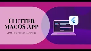 How to use NSSavePanel to Save File in Flutter macOS app