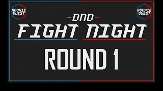 DnD Fight Night - Round 1