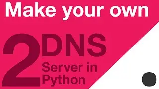 Make your Own DNS Server in Python - Part 2 - UDP Server
