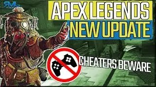 Game Crashes FIXED, Anti-Cheat Updates - CHEATERS BEWARE - Apex Legends Updates