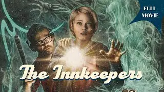 The Innkeepers | English Full Movie | Drama Horror Mystery