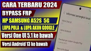 New method samsung a52s bypass google account 2024