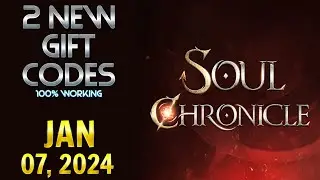 🔥 Soul Chronicle Codes 2024 | Soul Chronicle Gift Codes | Soul Chronicle Redeem Codes